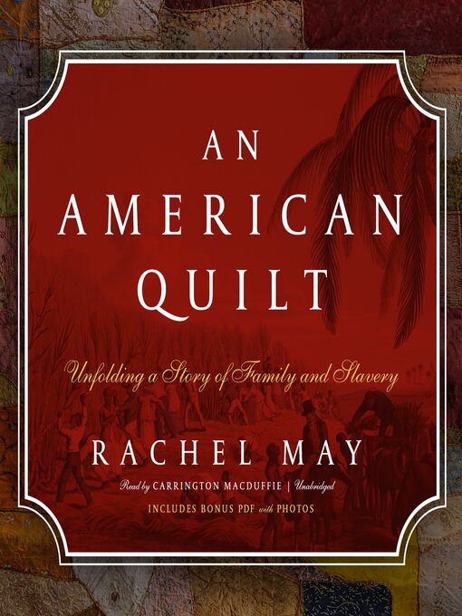 Title details for An American Quilt by Rachel May - Available